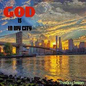 God Is In My City