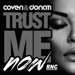 Trust Me Now (Tom Aston Remix)
