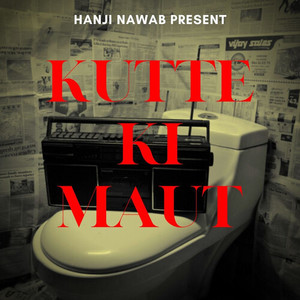 Kutte ki Maut (Explicit)