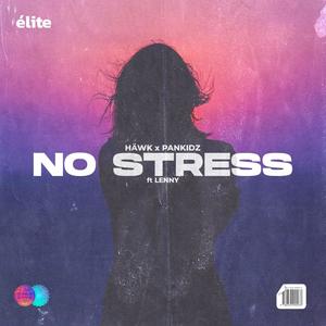 No Stress(feat. LENNY)