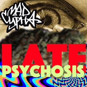 Late Psychosis (Explicit)