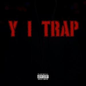 Y I TRAP (Explicit)