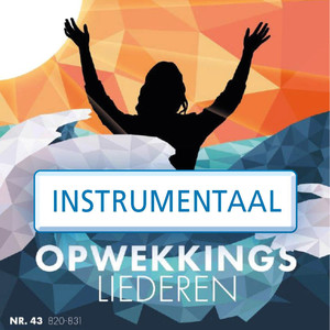 Opwekkingsliederen 43 (Instrumentaal)