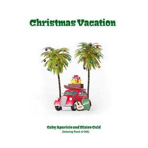 Christmas Vacation (feat. Touch of CAS)