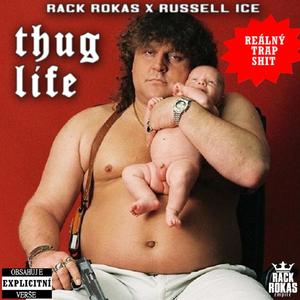 Thug Life ft. Russell Ice (Explicit)