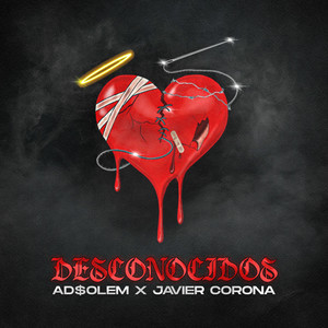 Desconocidos (Explicit)