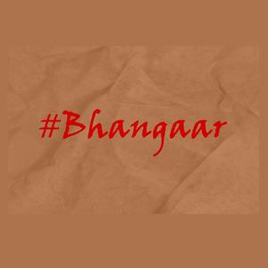 Bhangaar (Explicit)