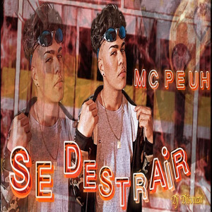 Se Destrair (Explicit)