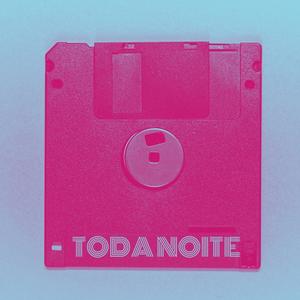 TODA NOITE (feat. PETERS) (Explicit)