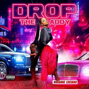 Drop The Addy (Explicit)