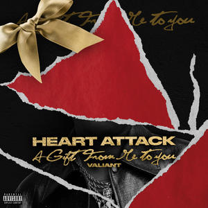 Heart Attack (Arch) [Explicit]