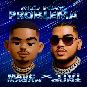 No Hay Problema (Explicit)