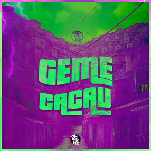 Geme Cacau (Explicit)