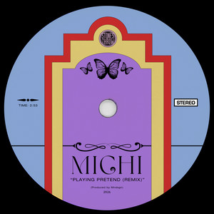 Playing Pretend (Mndsgn RMX)
