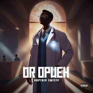 Dr Opueh (Explicit)