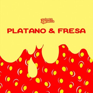 Platano & Fresa