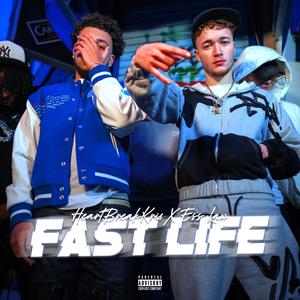 Fast Life (Explicit)