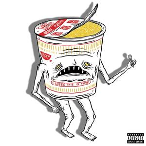 Cup Noodle (Explicit)
