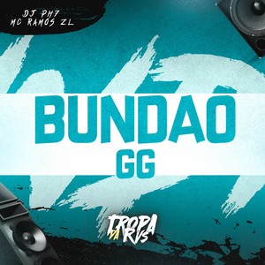 Bundão GG (Explicit)