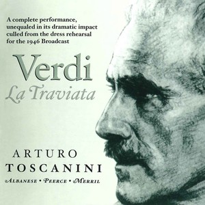 Verdi, G.: Traviata (La) [Toscanini] [1946]