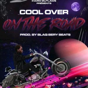 On The Road (feat. Cool Over) (Explicit)