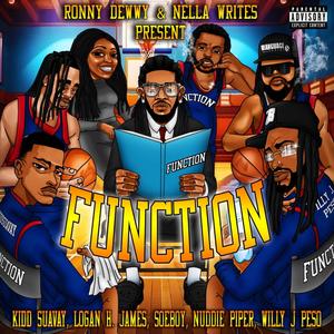 Function (feat. Logan H James, Soeboy, Kidd Suavay, Nuddie Piper & Willy J Peso) [Explicit]