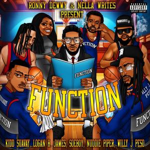 Function (feat. Logan H James, Soeboy, Kidd Suavay, Nuddie Piper & Willy J Peso) (Explicit)