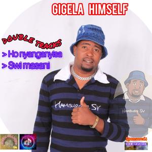 Gigela himself (Swi masani)