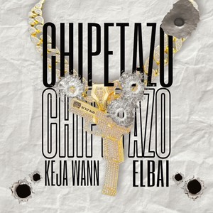 Chipetazo (Explicit)