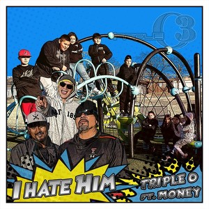 I Hate Him(feat. Money) (Explicit)
