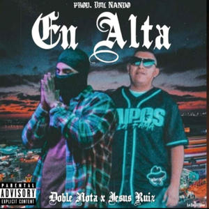 En Alta (feat. DOBLE NOTA) (Explicit)