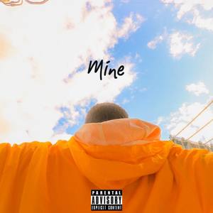 Mine (Explicit)