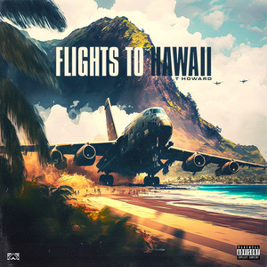 Flights to Hawaii (Explicit)