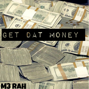 Get Dat Money (Explicit)