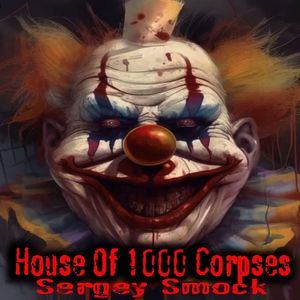 House of 1000 Corpses (Explicit)