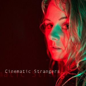 Cinematic Strangers