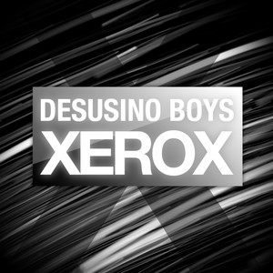 Xerox (Original Mix)
