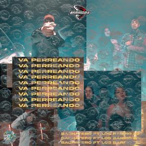 Va Perreando(feat. Mizta Jhonz, Jim Rose, El Muziskary, Tomy Flow, Benja El De La R & Chico M) (Explicit)