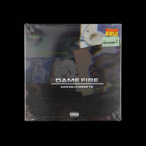 Dame Fire (Explicit)