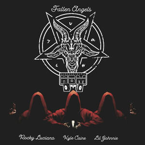 Kyle Caine - Fallen Angels(feat. Rocky Luciano & Lil Johnnie) (Explicit)
