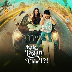 Kale Lagan Chhe !?! (Original Soundtrack)