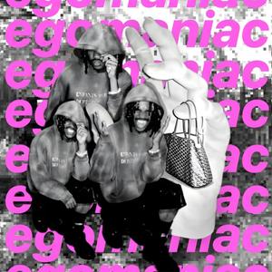 Egomaniac (feat. GoVanni!) (Explicit)