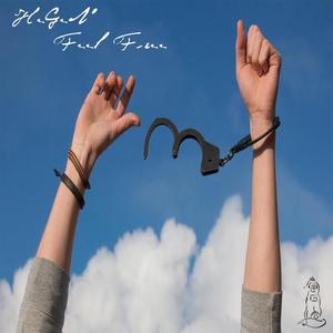 Feel Free (Explicit)