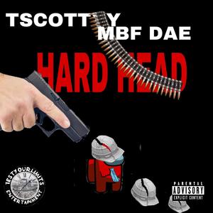 Hard Head (feat. Mbf Dae) (Explicit)