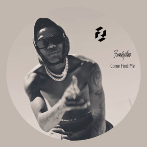 Come Find Me (Original Mix)