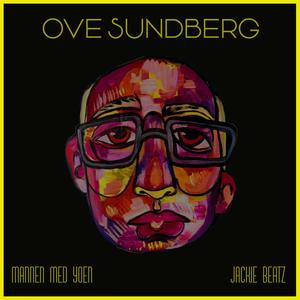 Ove Sundberg (feat. JackieBeatz) [Explicit]