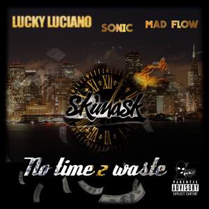 No Time 2 Waste