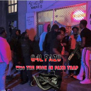 WHO THE **** IN FAZO TRAP (Explicit)