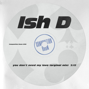 you don't need my love