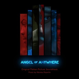 Angel of Anywhere (Original Motion Picture Soundtrack)